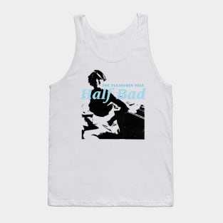 The Pleasures Pale Captain Half Bad Tank Top